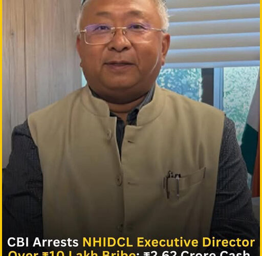 CBI Arrests NHIDCL Executive Director Over ₹10 Lakh Bribe; ₹2.62 Crore Cash, 20 Flats & 9 Plots Seized